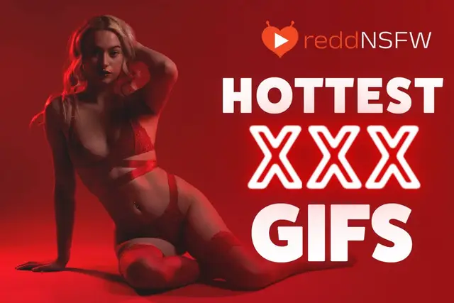 Top 2025's Trending Porn GIFs on ReddNSFW