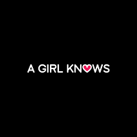 A Girl Knows